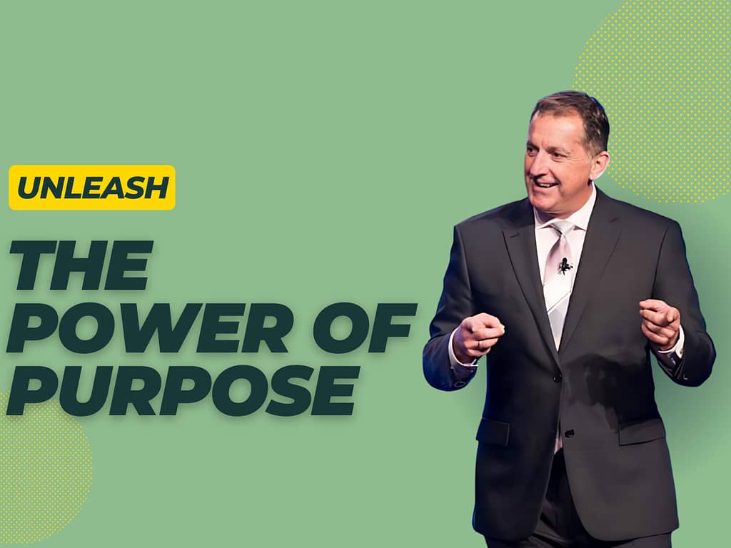 Unleash the Power of Purpose